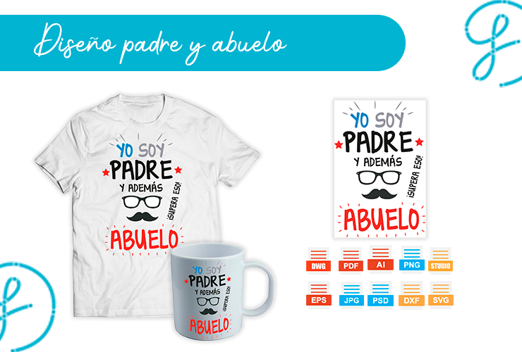 Diseño Día del Padre: “Soy padre y abuelo, supera eso” – Pack gratis en 10 formatos descarga gratis PNG AI SVG
