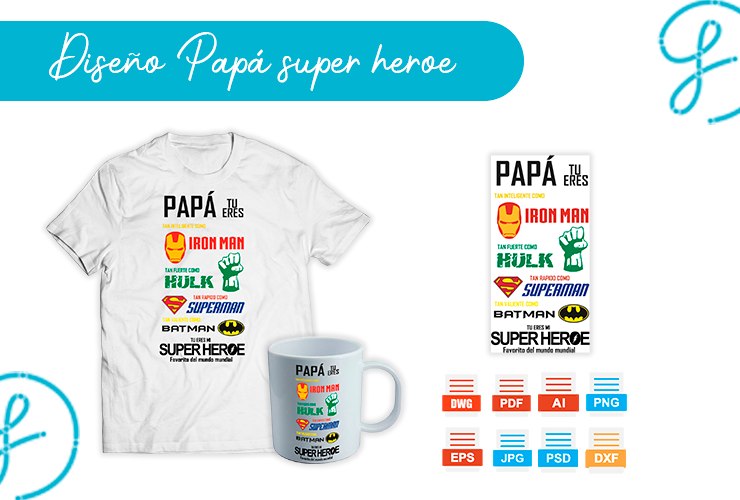 Diseño Papá Superhéroe para sublimar y regalar – Pack gratis en 9 formatos descarga gratis PNG AI SVG